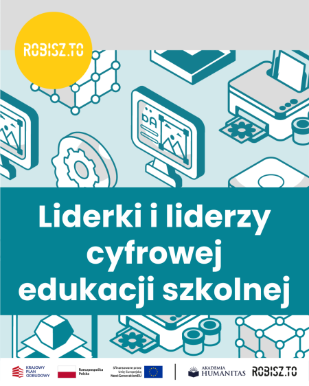 Liderki i liderzy cyfrowej edukacji szkolnej