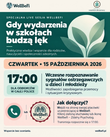 Specjalna Live Sesja Wellbefi - czwartek, 15.10 - ''Wczesne rozpoznawanie sygnałów ostrzeg